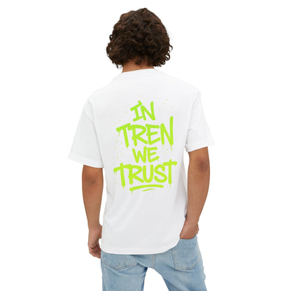 In Tren We Trust Oversized Tee